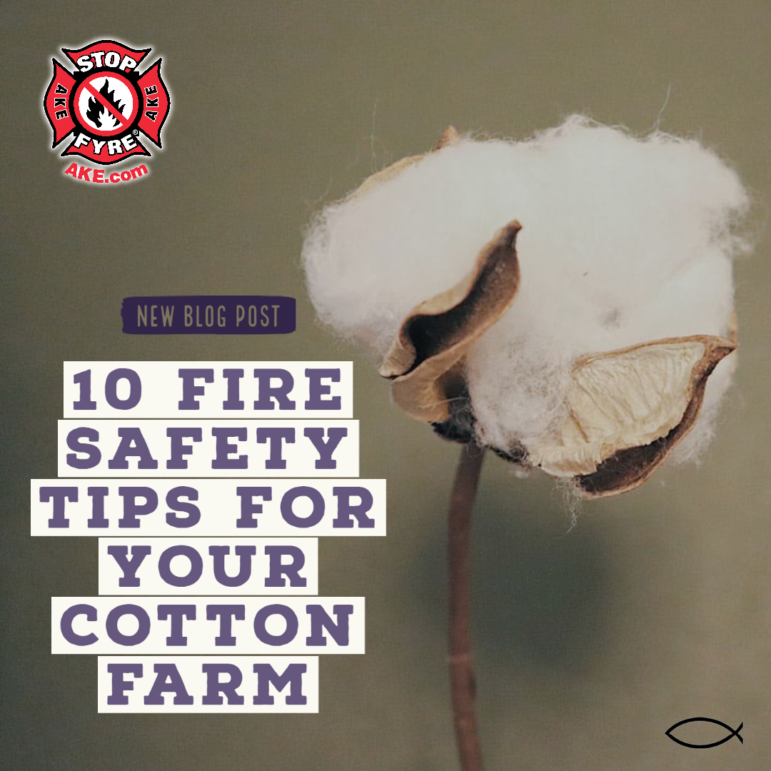 10 Cotton Farming Fire Safety Tips
