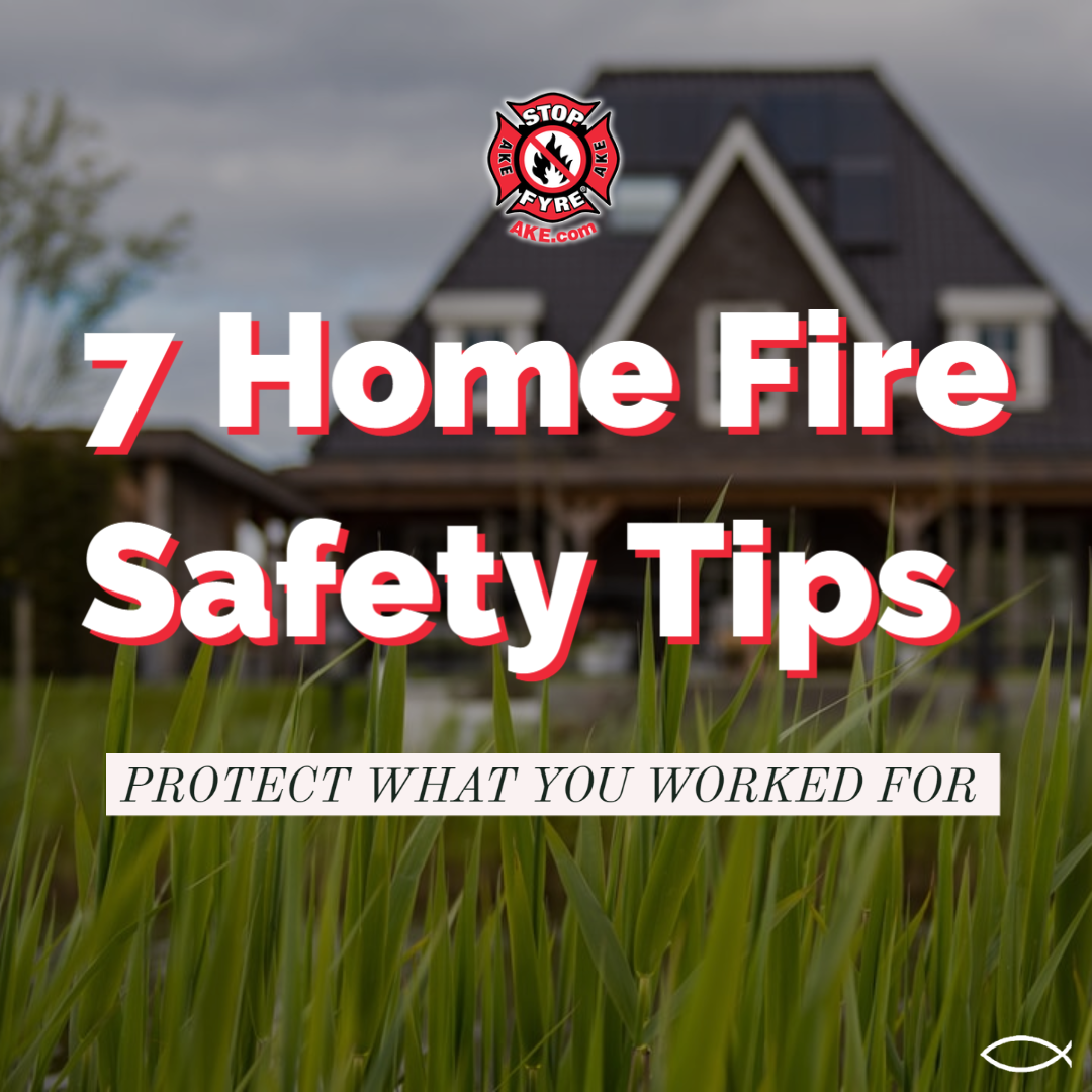 7 Home Fire Safety Tips